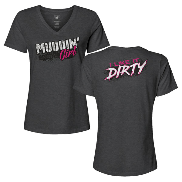 I Like It Dirty T-Shirt